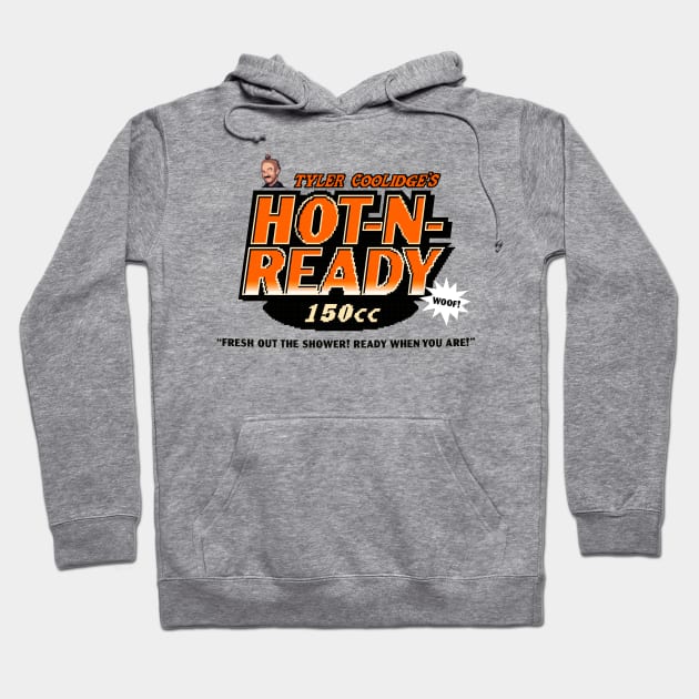 HOT_N_READY Hoodie by tylercoolidge